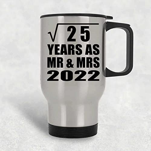Dizajnirajte četvrti godišnjički korijen od 25 godina kao g. I MRS 2022, srebrna putna krigla 14oz nehrđajući